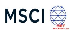 MSCI是什么指标？MSCI指数有哪些？MSCI何时调整？